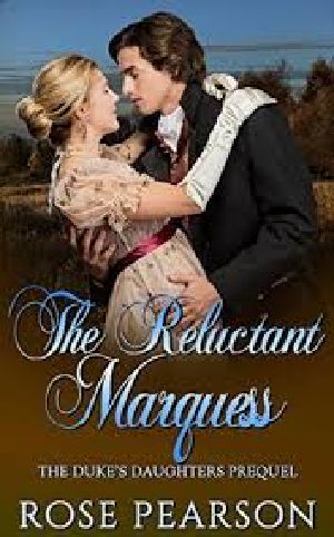 [The Duke's Daughters 0.50] • DuDa0,5 - the Reluctant Marquess